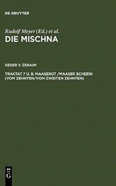 Buy Maaserot /Maaser Scheni (Vom Zehnten/Vom zweiten Zehnten) (English, Wolfgang Bunte) — BookShops.in