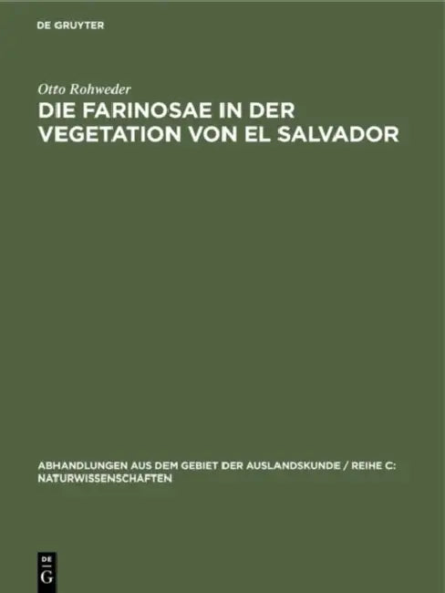 Buy Die Farinosae in Der Vegetation Von El Salvador (English, Otto Rohweder) — BookShops.in