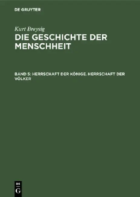 Buy Herrschaft der Könige. Herrschaft der Völker (English, Kurt Breysig) — BookShops.in