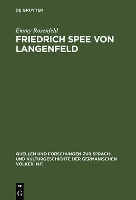 Buy Friedrich Spee Von Langenfeld (English, Emmy Rosenfeld) β BookShops.in