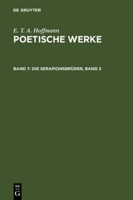 Buy Die Serapionsbrüder, Band 3 (English, Walter Wellenstein | E. T. a. Hoffmann) — BookShops.in