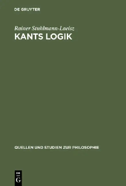 Buy Kants Logik (English, Rainer Stuhlmann-Laeisz) โ BookShops.in