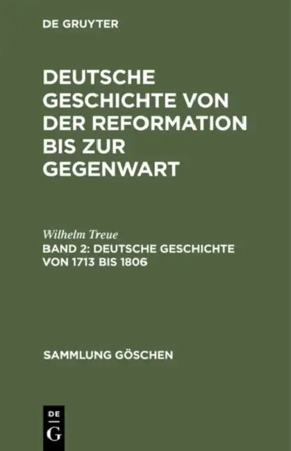 Buy Deutsche Geschichte von 1713 bis 1806 (English, Wilhelm Treue) — BookShops.in