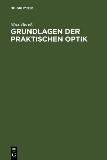 Buy Grundlagen der praktischen Optik (English, Max Berek) — BookShops.in