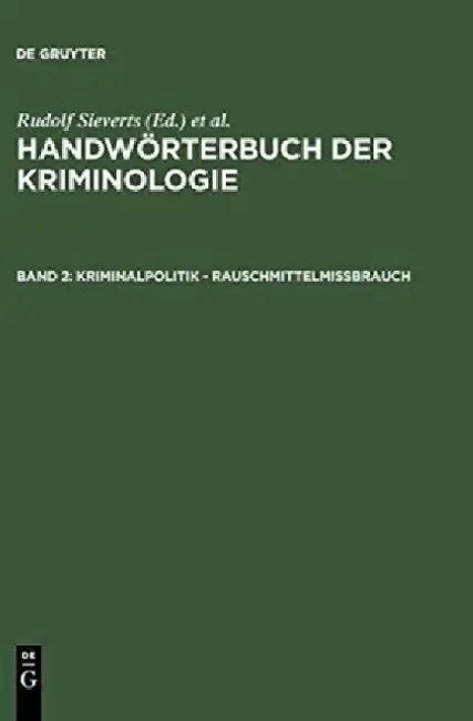 Buy Kriminalpolitik - Rauschmittelmibrauch (English, Alexander Elster) — BookShops.in