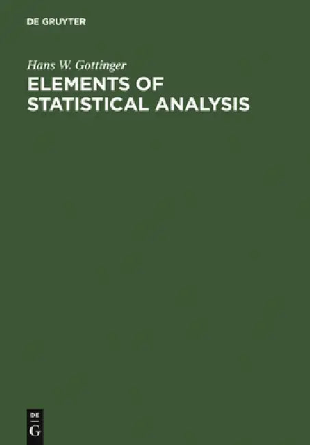 Buy Elements of Statistical Analysis (English, Hans W. Gottinger) โ BookShops.in