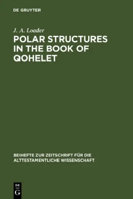 Buy Polar Structures in the Book of Qohelet (English, J. a. Loader) — BookShops.in