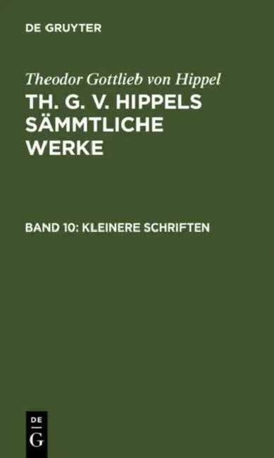 Buy Kleinere Schriften (English, Theodor Gottlieb Von Hippel) — BookShops.in