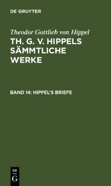 Buy Hippel's Briefe (English, Theodor Gottlieb Von Hippel) — BookShops.in