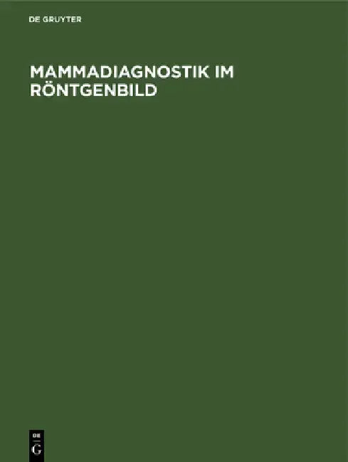 Buy Mammadiagnostik Im Röntgenbild (English, No Contributor) — BookShops.in