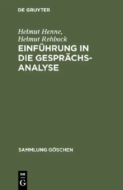 Buy Einführung in die Gesprächsanalyse (English, Helmut Henne | Helmut Rehbock) — BookShops.in