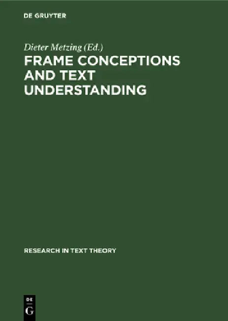 Buy Frame Conceptions and Text Understanding (English, Dieter Metzing) — BookShops.in