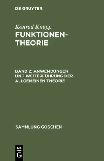 Buy Anwendungen und Weiterführung der allgemeinen Theorie (English, Konrad Knopp) — BookShops.in