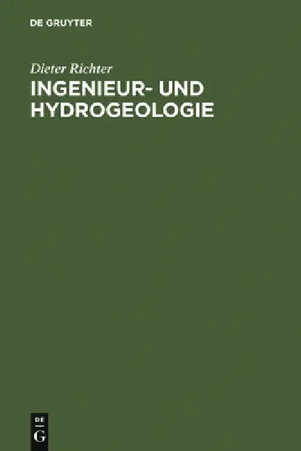 Buy Ingenieur- und Hydrogeologie (English, Dieter Richter) — BookShops.in