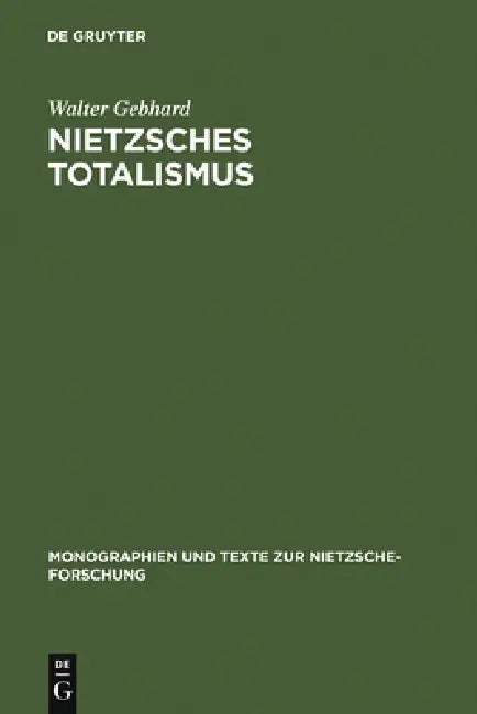 Buy Nietzsches Totalismus (English, Walter Gebhard) — BookShops.in