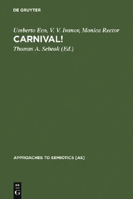 Buy Carnival! (English, Umberto Eco | V. V. Ivanov | Monica Rector) — BookShops.in