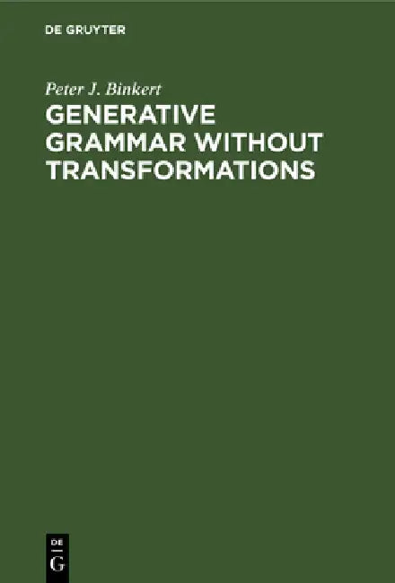 Buy Generative Grammar without Transformations (English, Peter J. Binkert) — BookShops.in
