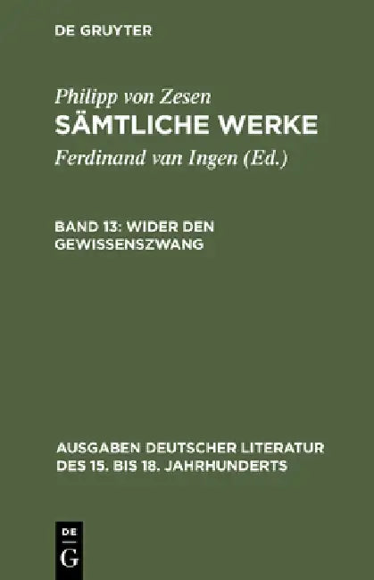 Buy Wider den Gewissenszwang (English, Philipp Von Zesen | Ferdinand Van Ingen) — BookShops.in