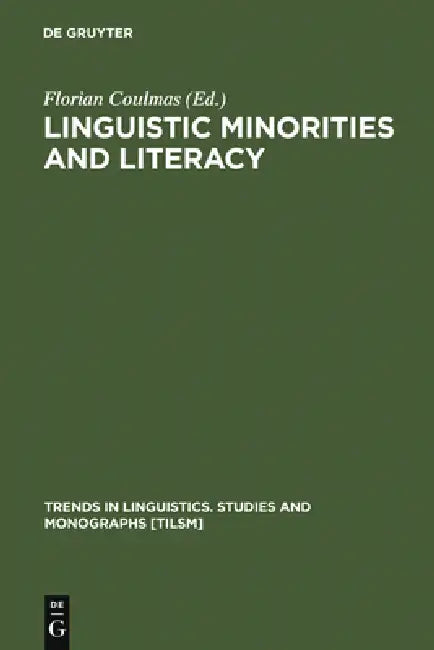 Buy Linguistic Minorities and Literacy (English, Florian Coulmas) — BookShops.in