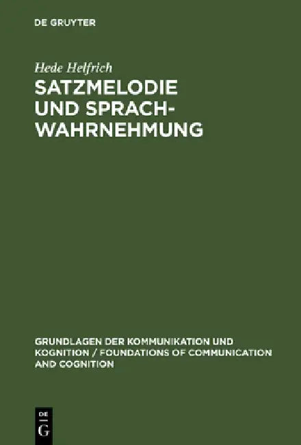 Buy Satzmelodie und Sprachwahrnehmung (English, Hede Helfrich) — BookShops.in