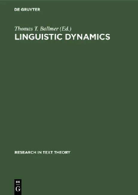 Buy Linguistic Dynamics (English, Thomas T. Ballmer) — BookShops.in