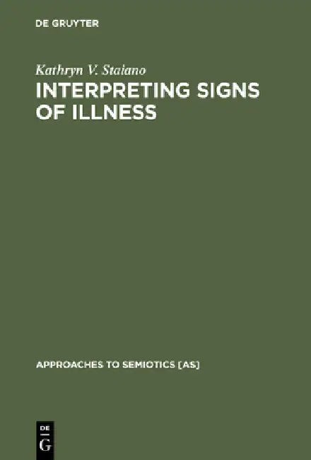 Buy Interpreting Signs of Illness (English, Kathryn V. Staiano) — BookShops.in