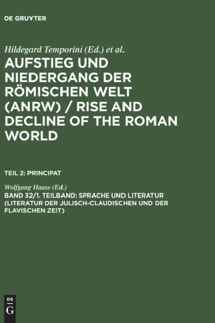 Buy Sprache Und Literatur (Literatur Der Julisch-Claudischen Und Der Flavischen Zeit) (English, Wolfgang Haase) โ BookShops.in