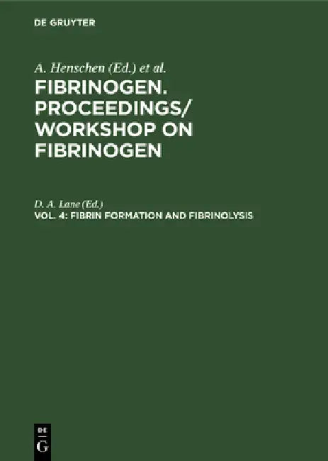 Buy Fibrin formation and Fibrinolysis (English, D. A. Lane) — BookShops.in
