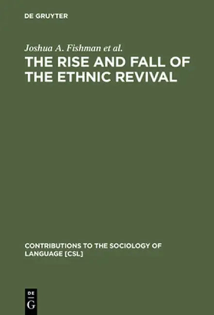 Buy The Rise and Fall of the Ethnic Revival (English, Joshua A. Fishman) — BookShops.in