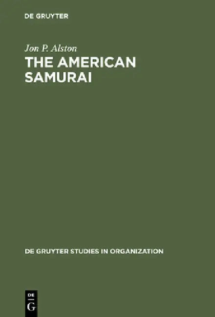 Buy The American Samurai (English, Jon P. Alston) — BookShops.in