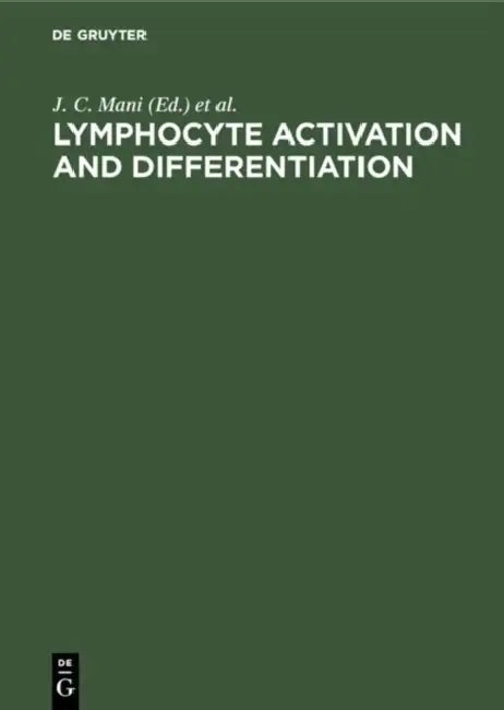 Buy Lymphocyte Activation and Differentiation (English, J. C. Mani | J. Dornand) — BookShops.in