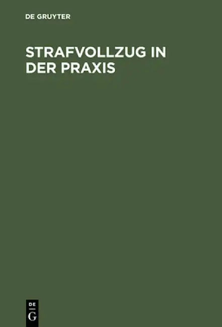 Buy Strafvollzug in Der Praxis (English, Hans-Dieter Schwind) — BookShops.in