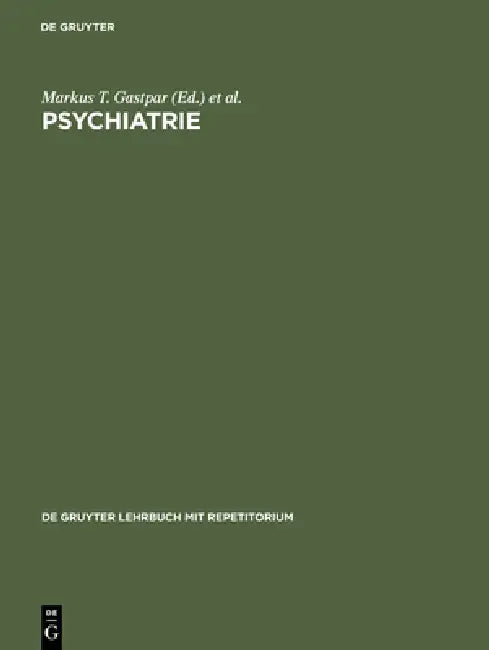 Buy Psychiatrie | by Markus T. Gastpar | Siegfried Kasper | Mich — BookShops.in