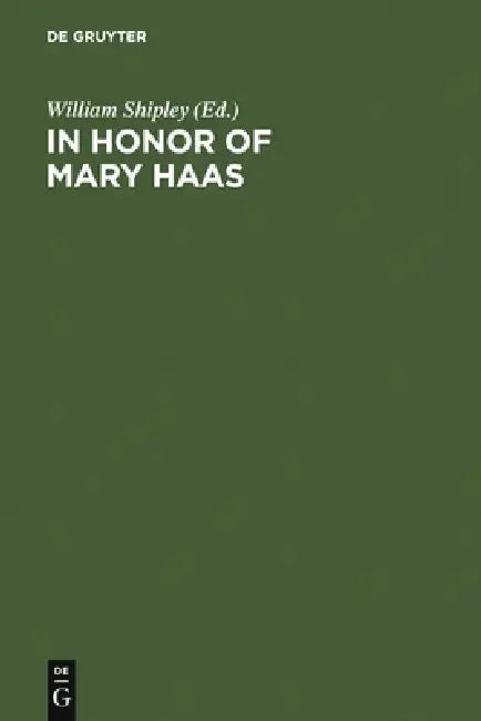 Buy In Honor of Mary Haas (English, William Shipley) — BookShops.in