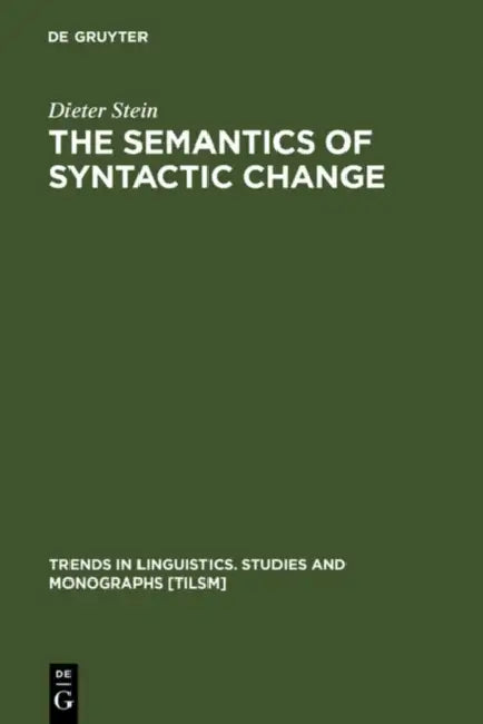 Buy The Semantics of Syntactic Change (English, Dieter Stein) — BookShops.in