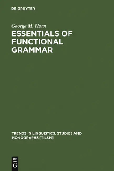 Buy Essentials of Functional Grammar (English, George M. Horn) — BookShops.in