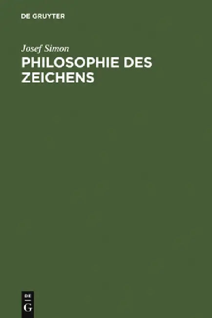Buy Philosophie des Zeichens (English, Josef Simon) — BookShops.in