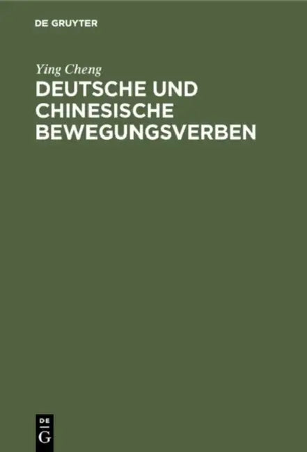 Buy Deutsche und chinesische Bewegungsverben (English, Ying Cheng) — BookShops.in