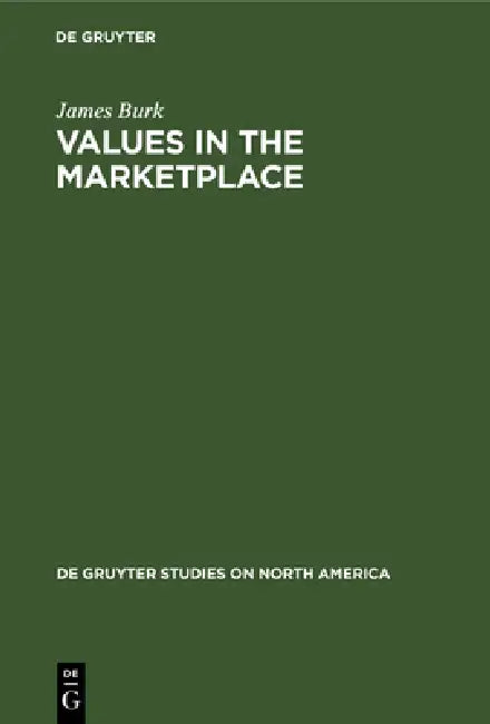 Buy Values in the Marketplace (English, James Burk) — BookShops.in