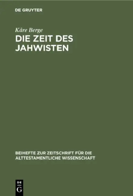 Buy Die Zeit Des Jahwisten (English, Kåre Berge) — BookShops.in