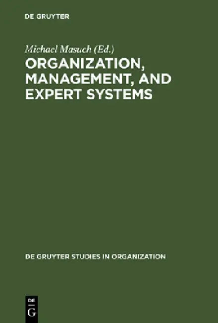 Buy Organization, Management, and Expert Systems (English, Michael Masuch) — BookShops.in