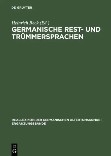 Buy Germanische Rest- Und Trümmersprachen (English, Heinrich Beck) — BookShops.in