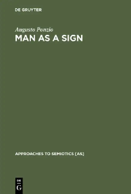 Buy Man as a Sign (English, Augusto Ponzio) — BookShops.in