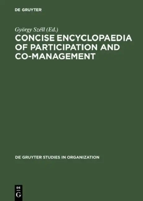 Buy Concise Encyclopaedia of Participation and Co-Management (English, György Széll) — BookShops.in