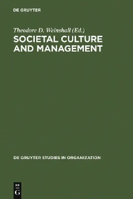 Buy Societal Culture and Management (English, Theodore D. Weinshall) — BookShops.in