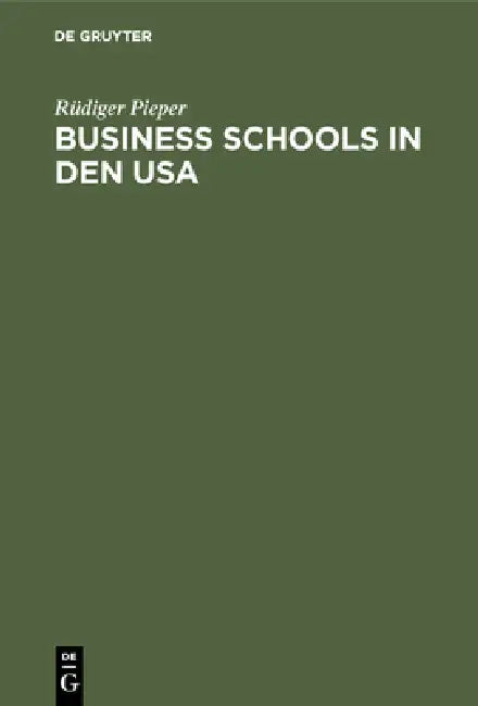 Buy Business schools in den USA (English, Rüdiger Pieper) — BookShops.in
