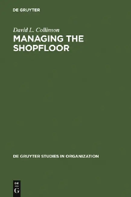 Buy Managing the Shopfloor (English, David L. Collinson) — BookShops.in