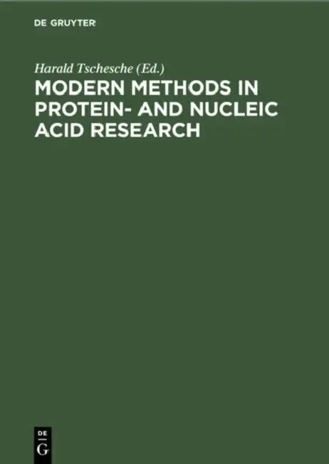 Buy Modern Methods in Protein- and Nucleic Acid Research (English, Harald Tschesche) — BookShops.in