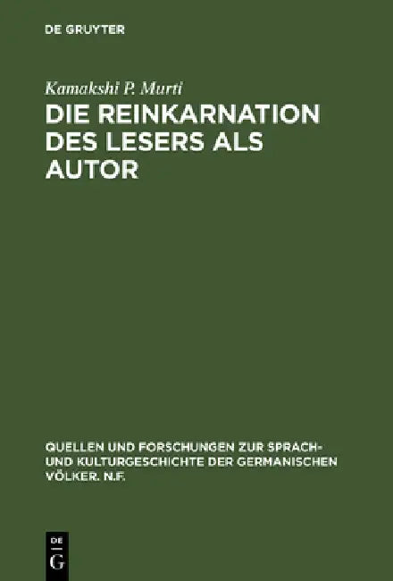 Buy Die Reinkarnation des Lesers als Autor (English, Kamakshi P. Murti) — BookShops.in
