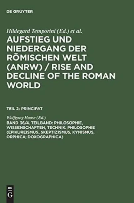Buy Philosophie, Wissenschaften, Technik. Philosophie (Epikureismus, Skeptizismus, Kynismus, Orphica; Do (English, Wolfgang Haase) โ BookShops.in